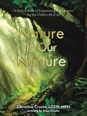 cover image of Nature Is Our Nurture